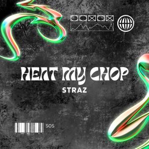 Album Heat My Chop (feat. Straz) (Explicit) from Shoot On Sight