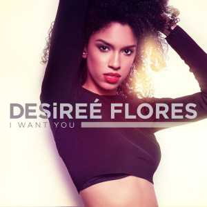 Listen to I Want You (feat. Shawn Stockman) song with lyrics from Desireé Flores