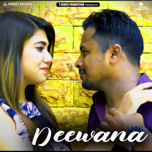 Listen to Deewana song with lyrics from Sagar Singh
