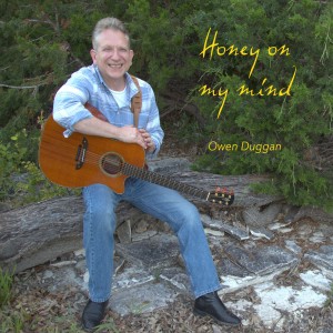 ดาวน์โหลดและฟังเพลง Honey on My Mind พร้อมเนื้อเพลงจาก Owen Duggan