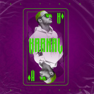 Listen to Karnal song with lyrics from El Tikko