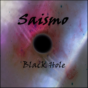 ดาวน์โหลดและฟังเพลง Black Hole พร้อมเนื้อเพลงจาก Saismo