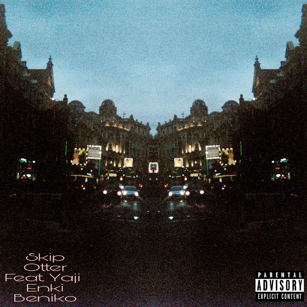 Skip (feat. Yaji, Enki & Beniko) (Explicit)