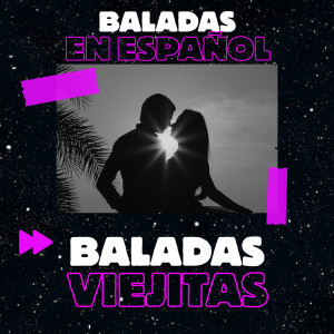 Various的專輯Baladas en español - Baladas Viejitas