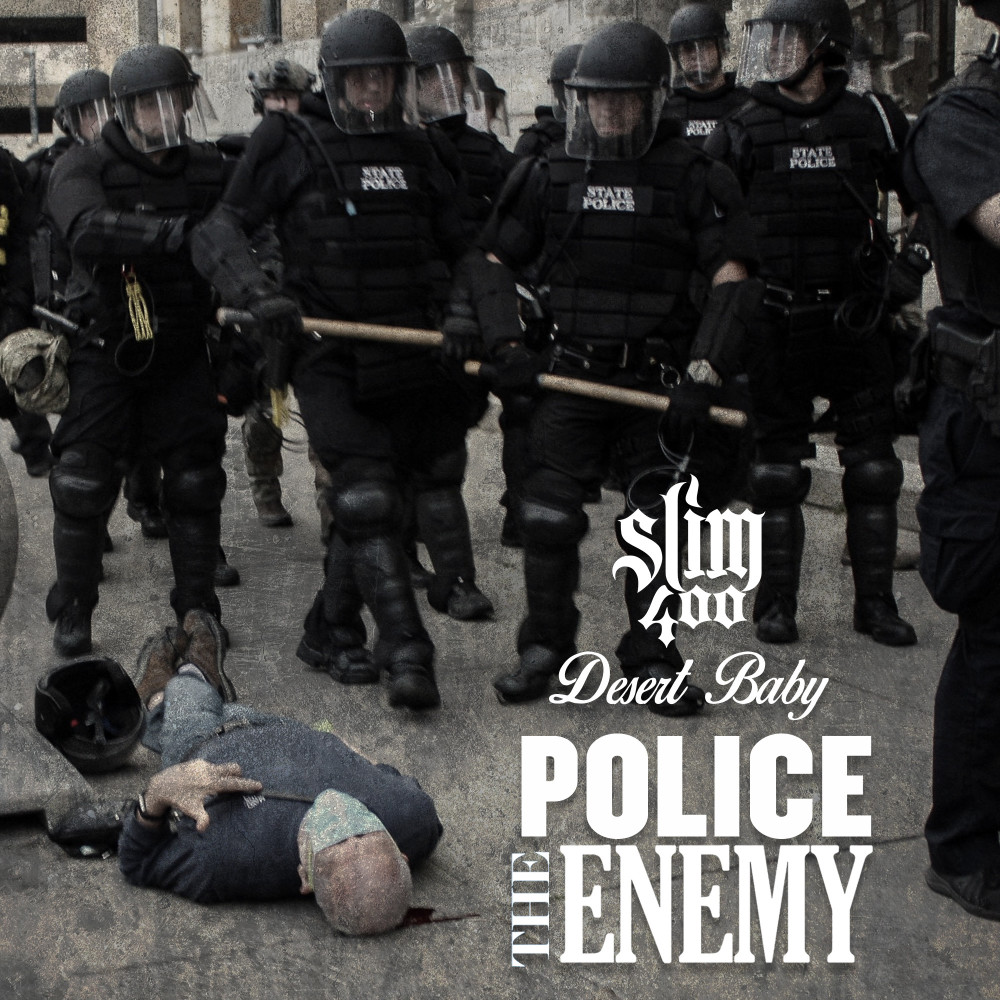 Police the Enemy (Explicit)