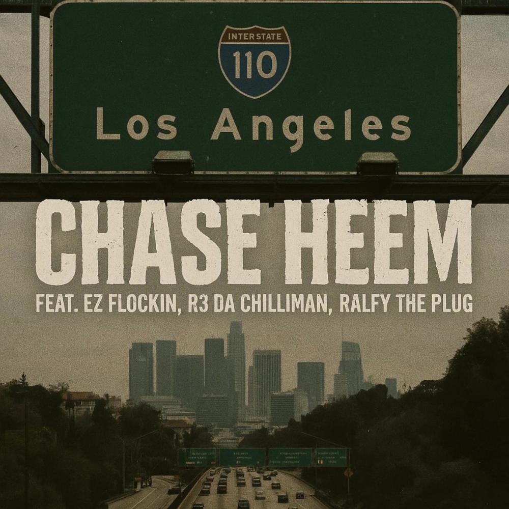 CHASE HEEM (feat. Ralfy the Plug & R3 DA Chilliman) (Explicit)