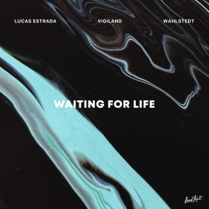 Lucas Estrada的專輯Waiting for Life