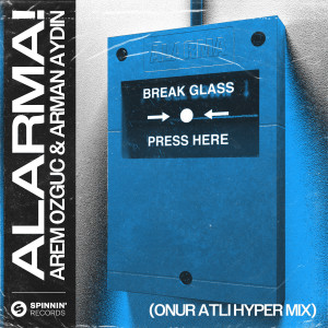Arem Ozguc的專輯ALARMA! (Onur Atli Hyper Mix) (Extended Mix)