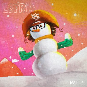 Album Esfria from Matt B