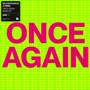Album Once Again (Remix EP) oleh Dillon Francis