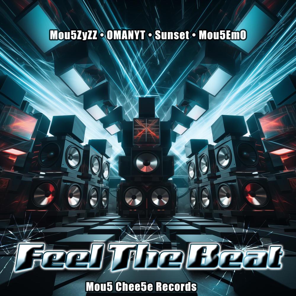Feel The Beat (feat. Mou5EmO) (Instrumental)