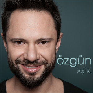 Listen to Aşık song with lyrics from Özgün