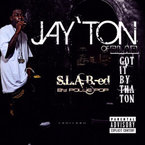 ดาวน์โหลดและฟังเพลง Hood Wired Up (S.L.A.B. - Ed) (Explicit) (S.L.A.B. - Ed|Explicit) พร้อมเนื้อเพลงจาก Jay'Ton