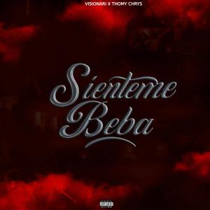 ดาวน์โหลดและฟังเพลง Sienteme Beba (Explicit) พร้อมเนื้อเพลงจาก VISIONARI