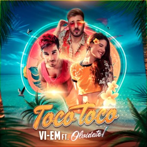 收聽Vi-Em的Toco Toco歌詞歌曲