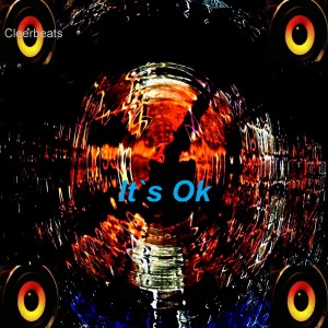 收聽Cleerbeats的It`s Ok歌詞歌曲
