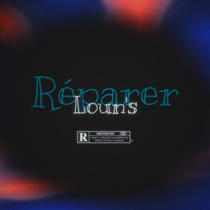 Album Réparer (Explicit) from Loun's
