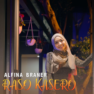 Album Raso Kasero oleh Alfina Braner