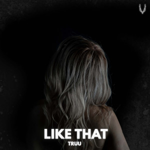 Album Like That oleh Truu