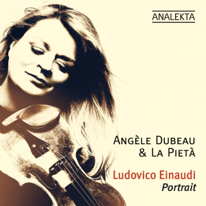 Angele Dubeau的專輯Ludovico Einaudi: Portrait (Deluxe Edition)