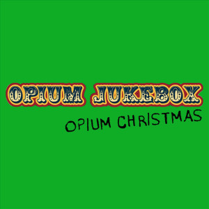 收聽Opium Jukebox的Christmas In Hong Kong歌詞歌曲