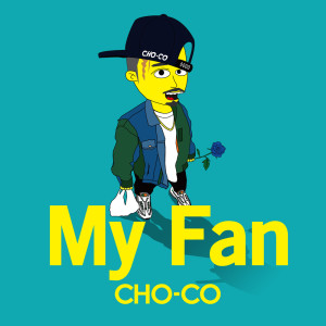 My Fan dari CHO-CO