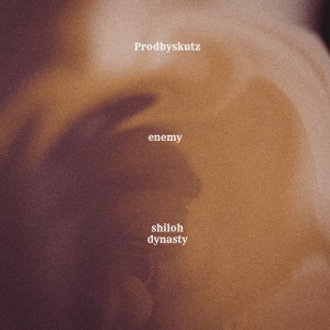 Shiloh Dynasty的專輯Enemy (Explicit)