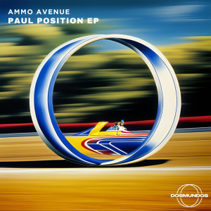 อัลบัม Paul Position EP ศิลปิน Ammo Avenue