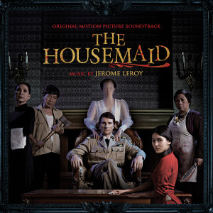 Jerome Leroy的專輯The Housemaid (Original Motion Picture Soundtrack)