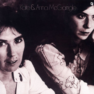 Kate & Anna McGarrigle的專輯Kate & Anna McGarrigle