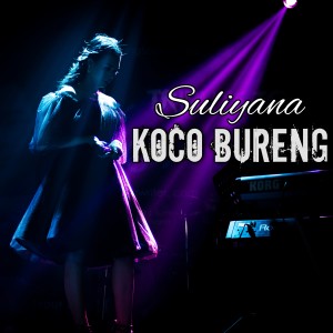 Dengarkan Koco Bureng (Live) lagu dari Agus Sss dengan lirik