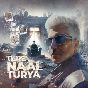 อัลบัม Tere Naal Tureya (feat. Raga) ศิลปิน Raga