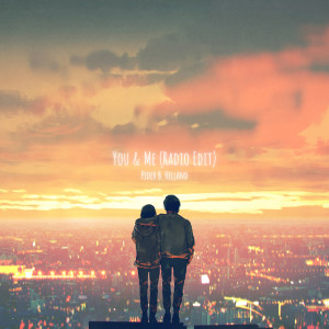 Listen to You & Me (Radio Edit) song with lyrics from Peder B. Helland