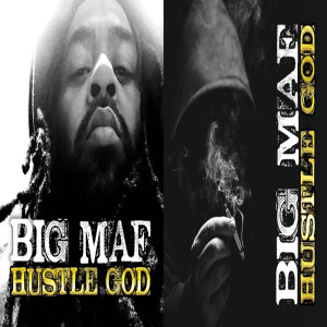 Listen to Hustle God (Explicit) song with lyrics from Big Maf