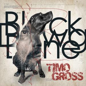 Timo Gross的專輯Black Dawg Bone