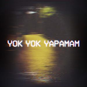 收聽Eky的Yok Yok Yapamam歌詞歌曲