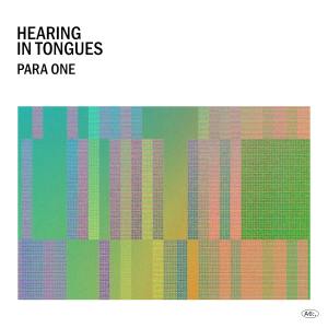 Para One的专辑Hearing in Tongues