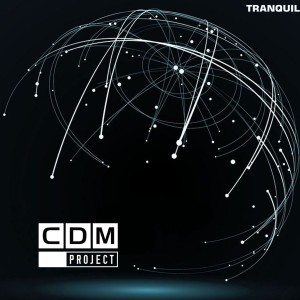 收聽CDM Project的Tranquil歌詞歌曲
