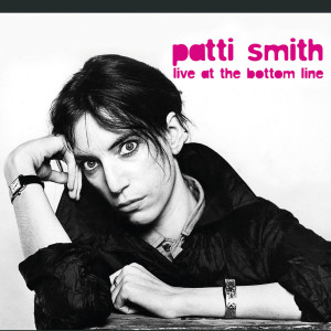 Patti Smith的專輯Live At the Bottom Line