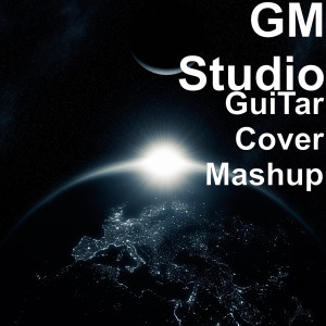 Various的专辑GuiTar (Cover Mashup)