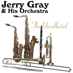 Album The Uncollected from Jerry Gray