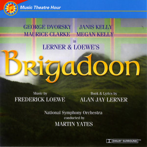 อัลบัม Brigadoon (2005 Studio Cast Recording) ศิลปิน Alan Jay Lerner