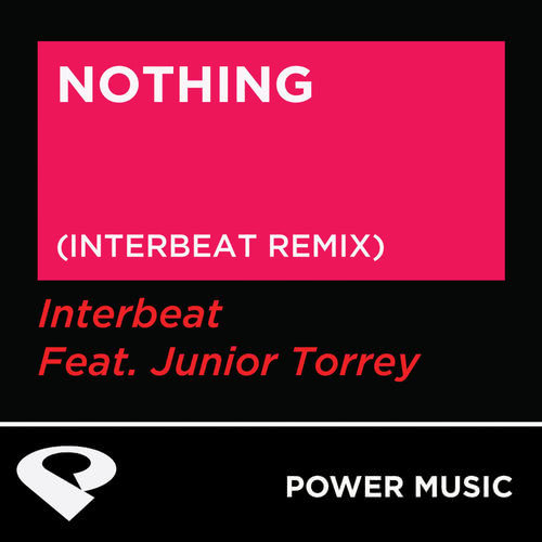 Nothing (Interbeat Extended Remix)