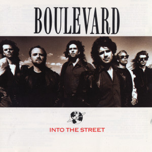 Boulevard的專輯Into The Street