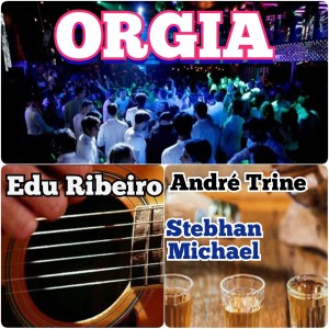 ดาวน์โหลดและฟังเพลง Orgia พร้อมเนื้อเพลงจาก André Trine