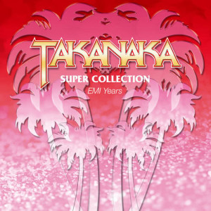 Masayoshi Takanaka的專輯Super Collection -EMI Years-