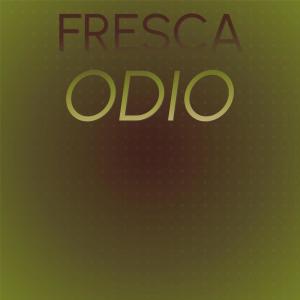 Various Artists的專輯Fresca Odio