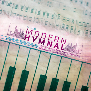 อัลบัม Modern Hymnal 2.0 ศิลปิน Various Artists