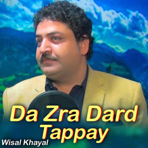 Album Da Zra Dard Tappay from Wisal Khayal