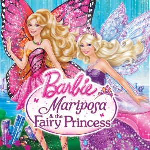 อัลบัม Mariposa & the Fairy Princess (Music from the Motion Picture) ศิลปิน Barbie